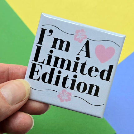 Happy Little Magnet - I'm a Limited Edition: No Packaging