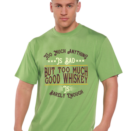 But Too Much Good Whiskey Men's Bamboo Viscose/Organic Cotton Short Sleeve Graphic T-Shirt
