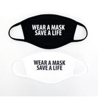 Wear A Mask Save A Life