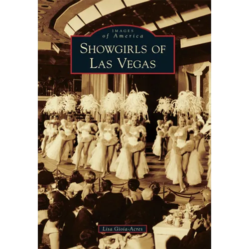 Showgirls of Las Vegas - Paperback