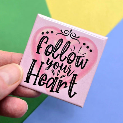 Happy Little Magnet - Follow Your Heart: No Packaging