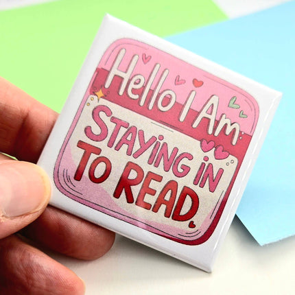 Happy Little Magnet - Hello, I'm... Staying in to Read: No Packaging
