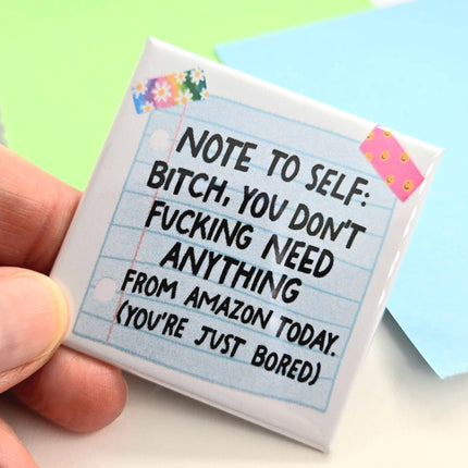Happy Little Magnet - Note to Self: No Packaging