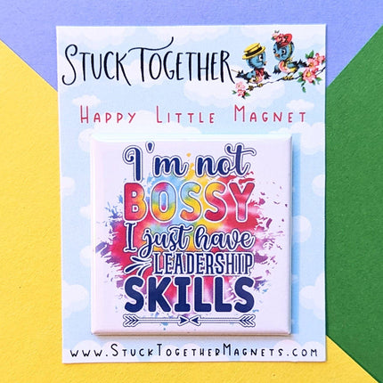Happy Little Magnet - I'm Not Bossy: No Packaging