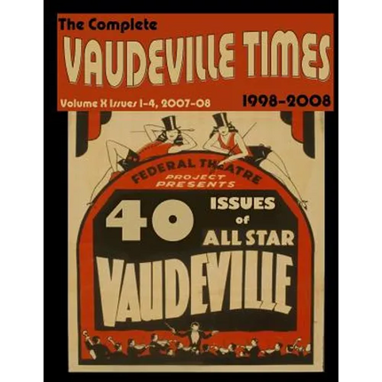 Vaudeville Times Volume X - Paperback