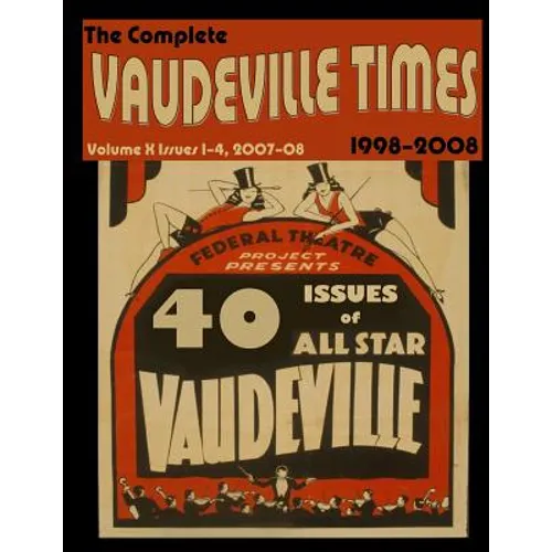 Vaudeville Times Volume X - Paperback
