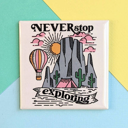 Happy Little Magnet - Never Stop Exploring: No Packaging