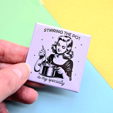 Happy Little Magnet - Stirring the Pot is My Specialty: No Packaging